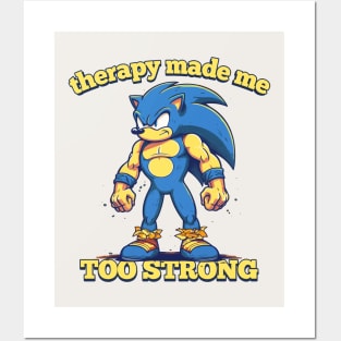 Therapy Made Me Too Strong Posters and Art